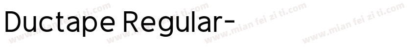 Ductape Regular字体转换
